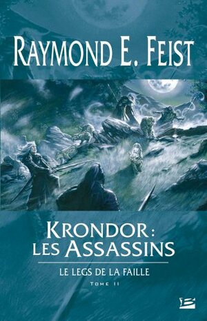 Krondor: Les assassins by Raymond E. Feist