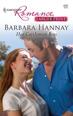 Her Cattleman Boss by Barbara Hannay