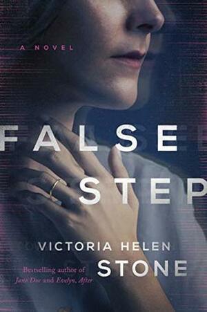 False Step by Victoria Helen Stone