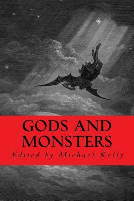 Gods and Monsters by Steve Dee, Matt Anon, Lucien Von Wolfe