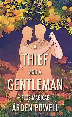 A Thief and a Gentleman by Arden Powell