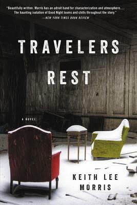 Travelers Rest by Keith Lee Morris