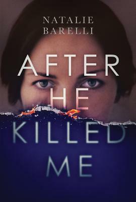 After He Killed Me by Natalie Barelli