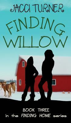 Finding Willow by Jacci Turner