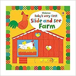 Baby's Very First Slide and See Farm by Fiona Watt, Josephine Thompson
