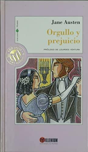 Orgullo y prejuicio by Jane Austen