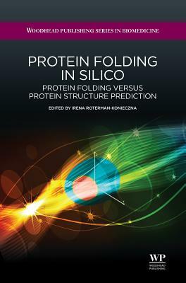 Protein Folding in Silico: Protein Folding Versus Protein Structure Prediction by 