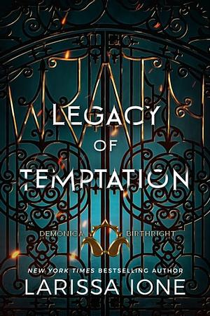 Legacy of Temptation by Larissa Ione