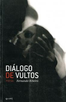 Diálogo de vultos by Fernando Ribeiro