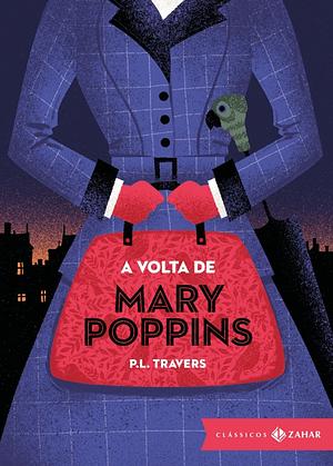 A Volta de Mary Poppins by P.L. Travers