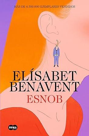 Esnob by Elísabet Benavent