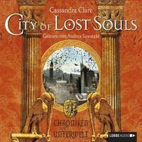 City of Lost Souls by Cassandra Clare