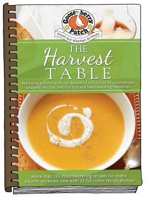 The Harvest Table by Gooseberry Patch