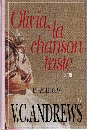 Olivia, la chanson triste by V.C. Andrews, Françoise Jamoul