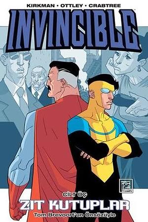 Invincible, Cilt 3: Zıt Kutuplar by Robert Kirkman, Ryan Ottley