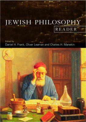 The Jewish Philosophy Reader by Oliver Leaman