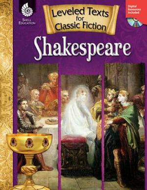 Leveled Texts for Classic Fiction: Shakespeare: Shakespeare [With CDROM] by Tamara Hollingsworth