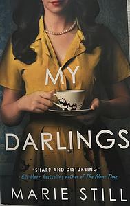 My Darlings by Marie Still