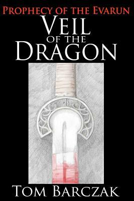 Veil of the Dragon by Tom Barczak