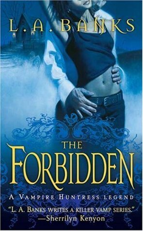 The Forbidden by L.A. Banks