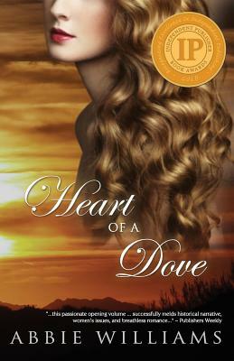 Heart of a Dove, Volume 1 by Abbie Williams