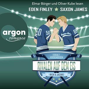 Rivalen auf dem Eis by Eden Finley, Saxon James