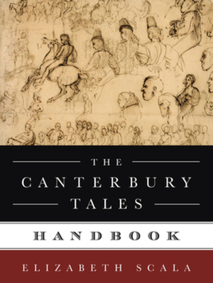 The Canterbury Tales Handbook by Elizabeth Scala