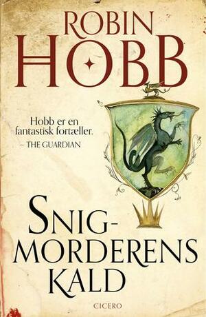 Snigmorderens kald by Robin Hobb