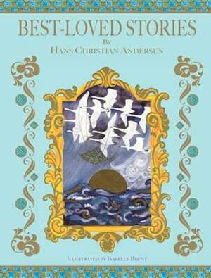 Best-Loved Stories by Hans Christian Andersen