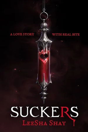 Suckers by LeeSha Shay