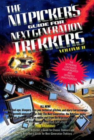 The Nitpicker's Guide For Next Generation Trekkers Volume II by Phil Farrand