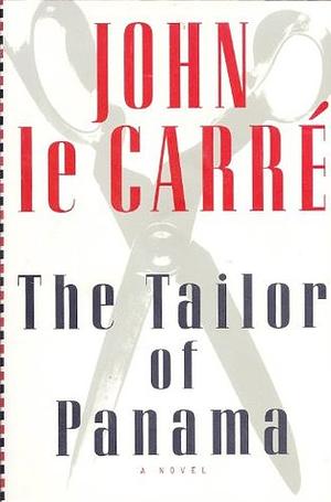 The Tailor of Panama by John le Carré