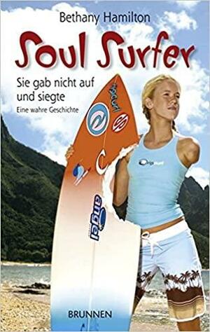 Soul Surfer by Rick Bundschuh, Sheryl Berk, Angela Klein-Esselborn
