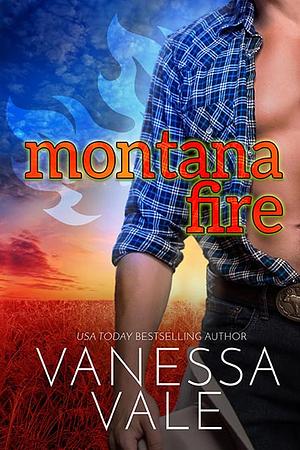 Montana Fire by Vanessa Vale