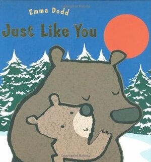 Just Like You by Emma Dodd