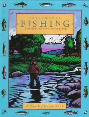 Freshwater Fishing: Pop-Up by Mary Engelbreit