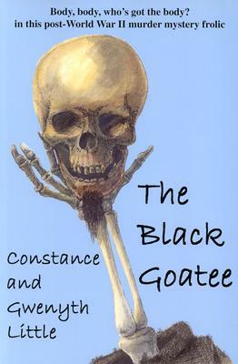 The Black Goatee by Gwenyth Little, Constance Little