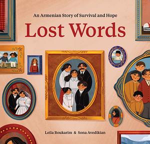 Lost Words: An Armenian Story of Survival and Hope by Leila Boukarim