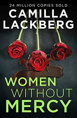 Women Without Mercy by Camilla Läckberg