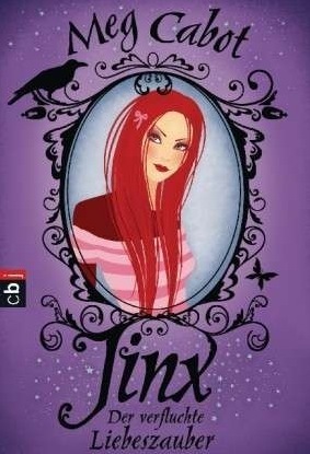 Jinx: Der verfluchte Liebeszauber by Katarina Ganslandt, Meg Cabot