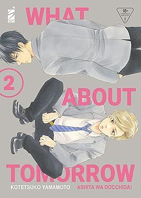 What about tomorrow. Ashita wa docchida!, Volume 2 by Kotetsuko Yamamoto