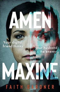 Amen Maxine by Faith Gardner