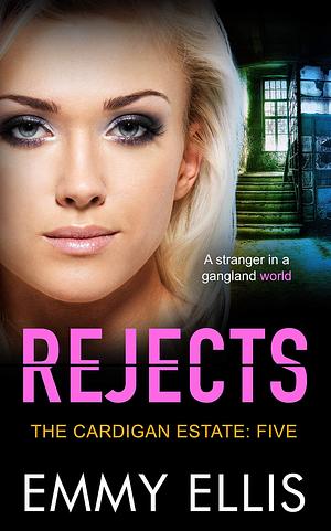Rejects by Emmy Ellis