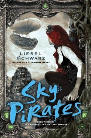 Sky Pirates by Liesel Schwarz