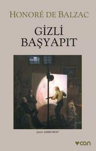 Gizli Başyapıt by Honoré de Balzac, Samih Rifat