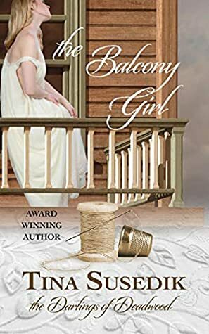 The Balcony Girl by Tina Susedik