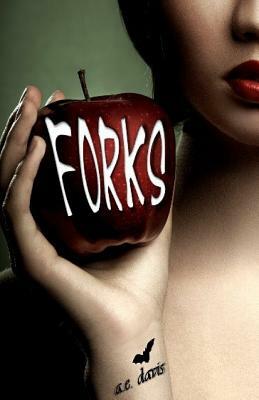 Forks by A.E. Davis