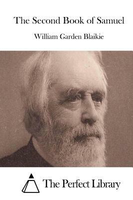 The Second Book of Samuel by William Garden Blaikie