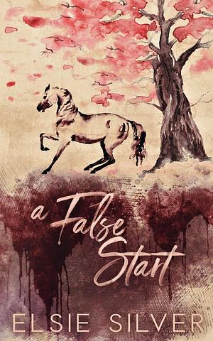 A False Start (Special Edition) by Elsie Silver