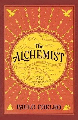 The Alchemist by Paulo Coelho by Paulo Coelho, Paulo Coelho